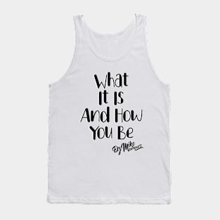 What It Is And How You Be Tank Top